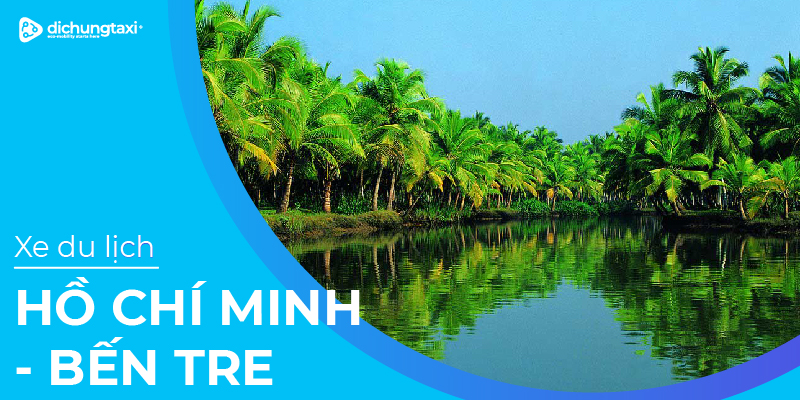 xe-tu-ho-chi-minh-di-ben-tre