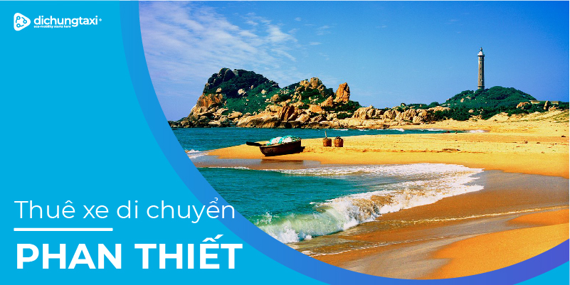 Thuê xe du lịch Phan Thiết