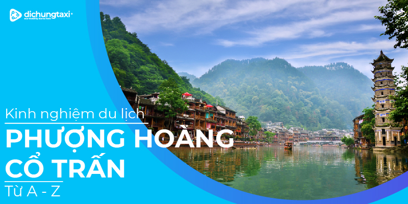 kinh-nghiem-du-lich-phuong-hoang-co-tran